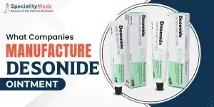 What Companies Manufacture Desonide Ointment