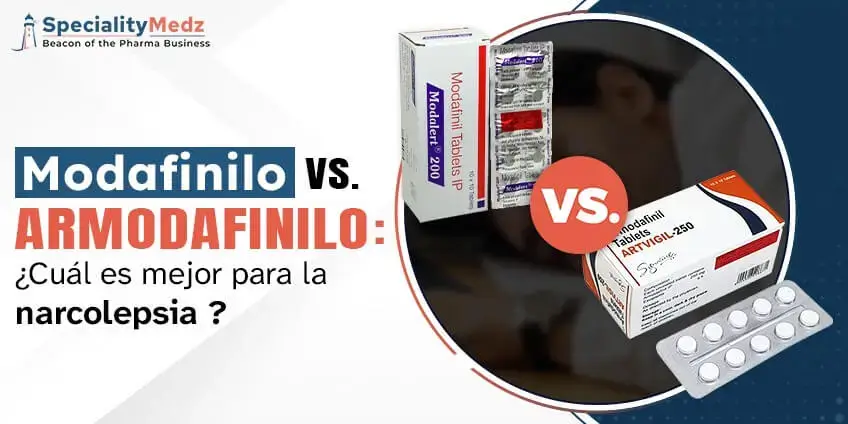 Modafinilo vs. Armodafinilo: ¿Cuál es mejor para la narcolepsia?