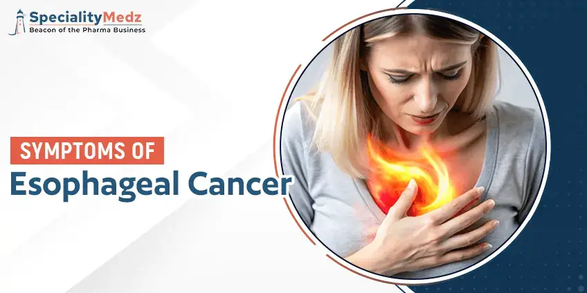 Symptoms of Esophageal Cancer